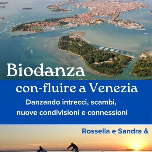 Con-fluire a Venezia, stage di Biodanza dal 20 al 23 agosto 2026
